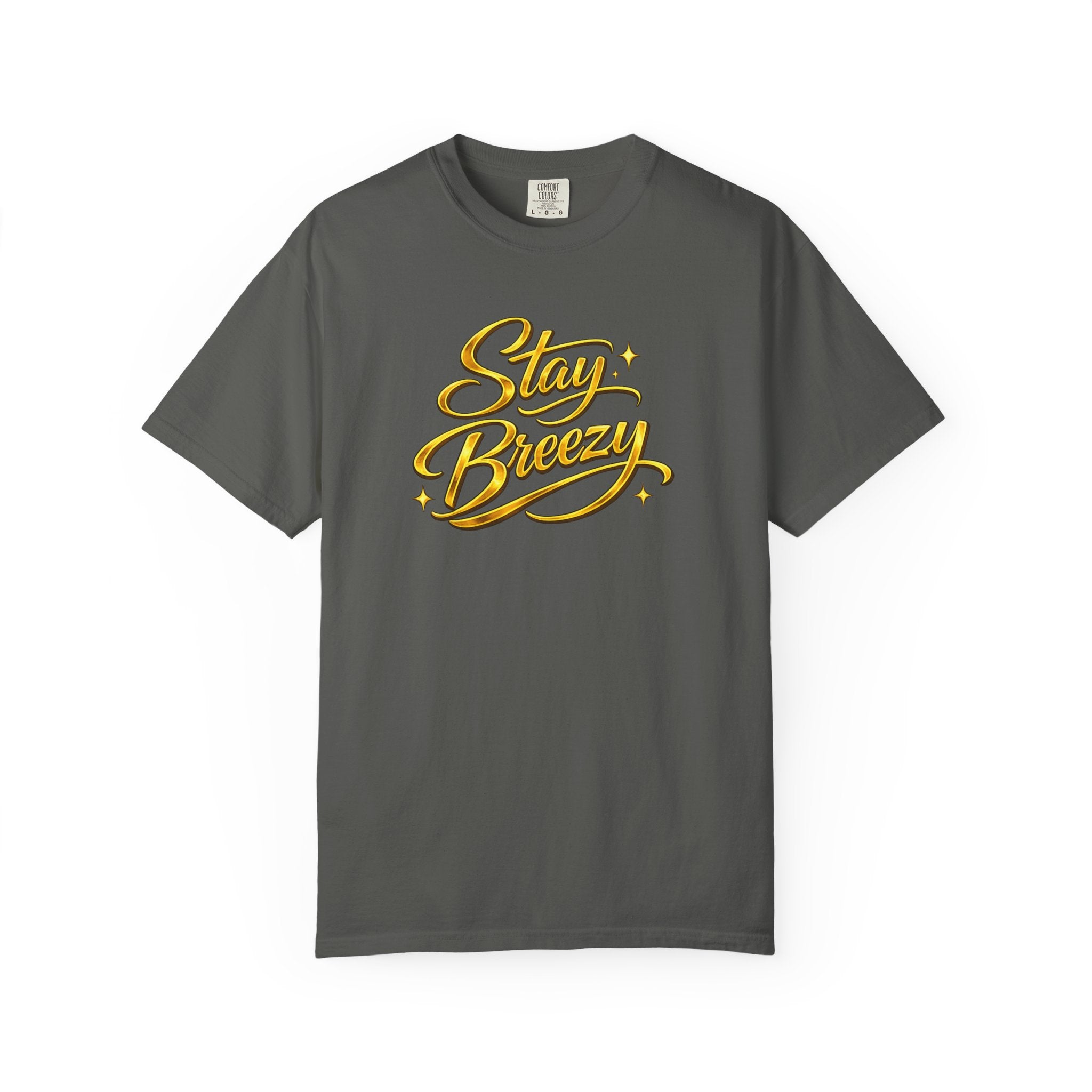 Stay Breezy T-Shirt — Vintage Script Graphic Tee