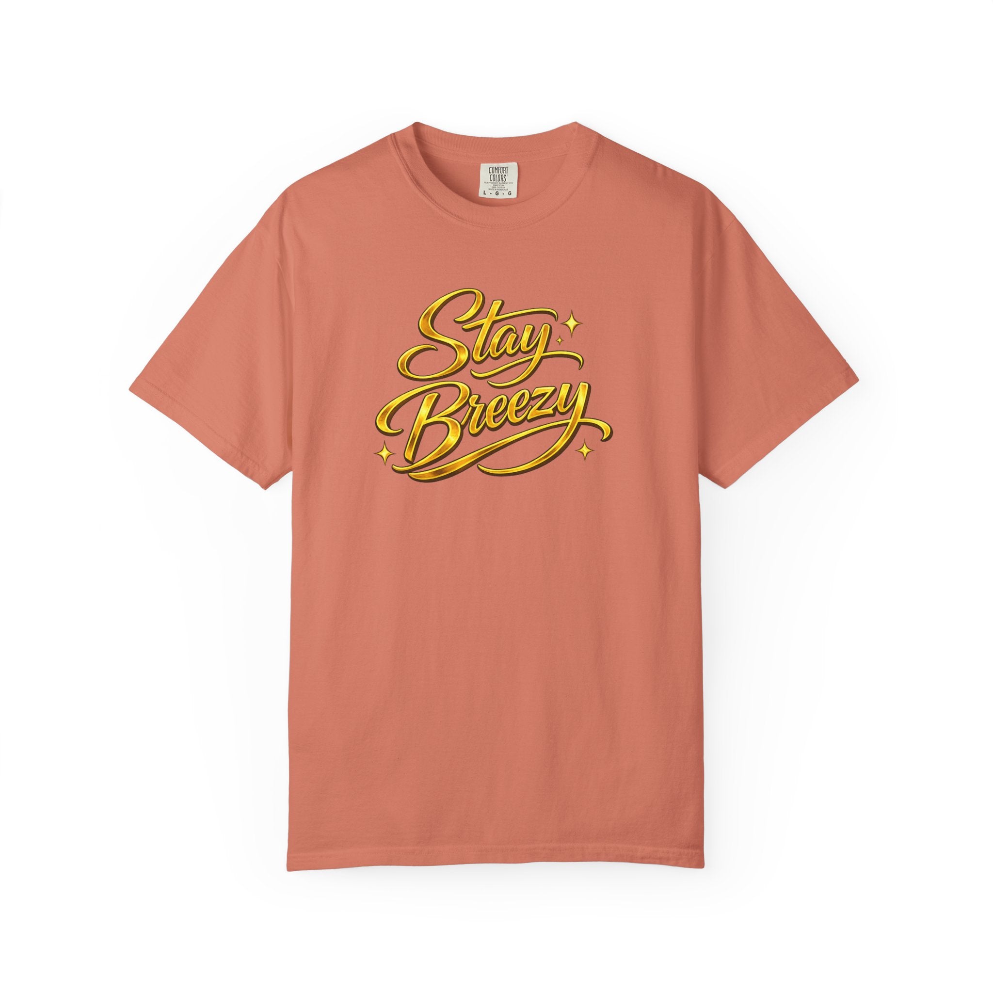 Stay Breezy T-Shirt — Vintage Script Graphic Tee