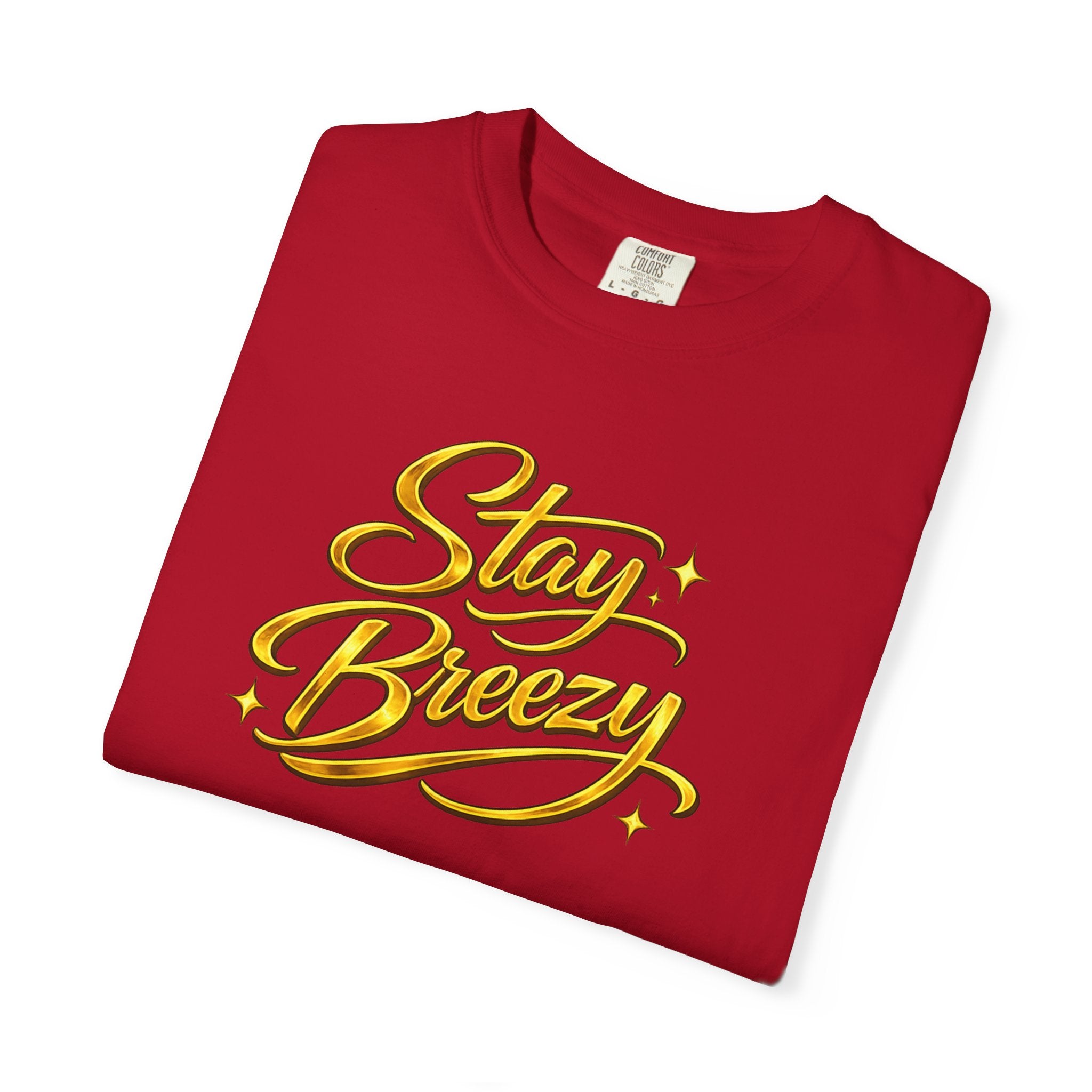 Stay Breezy T-Shirt — Vintage Script Graphic Tee