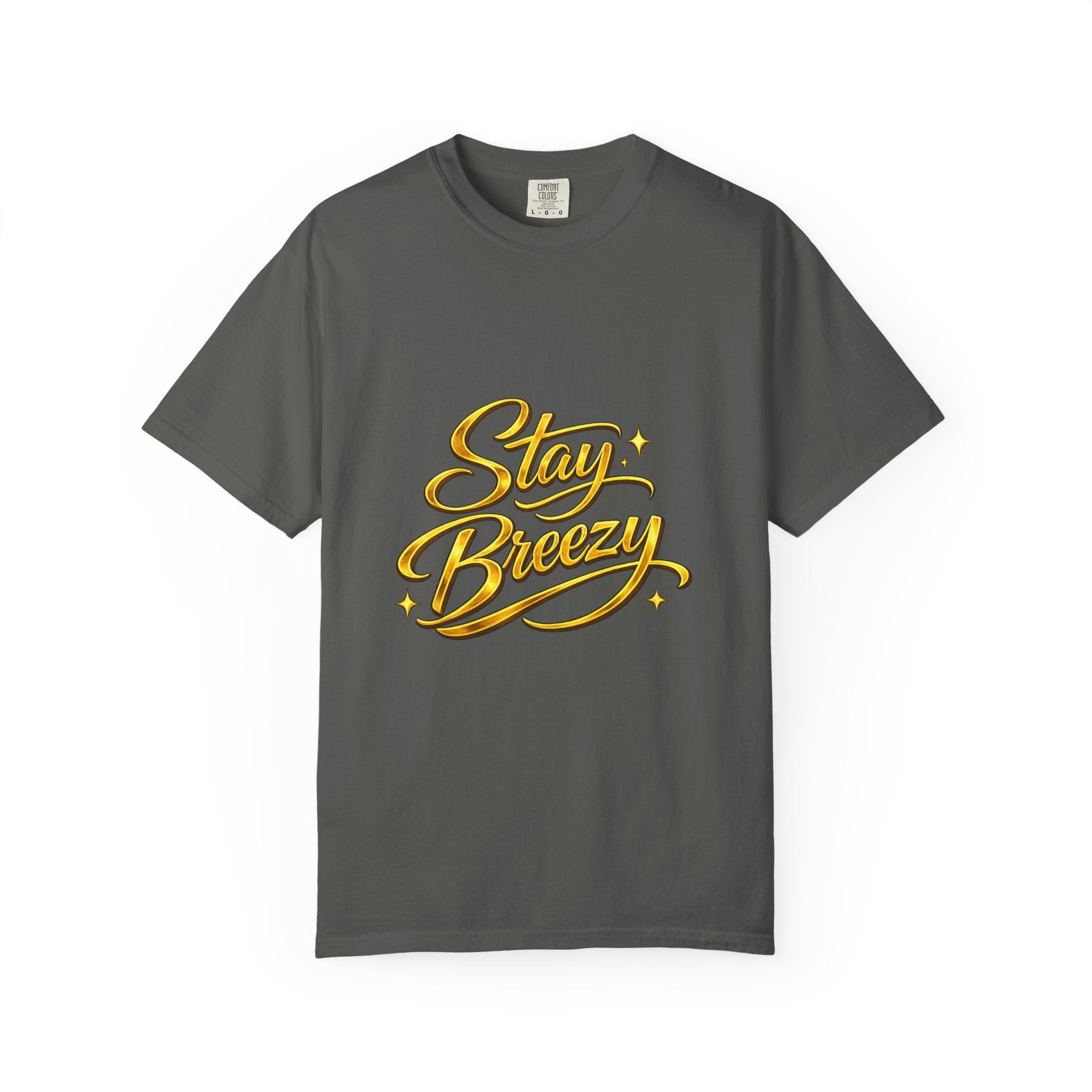 Stay Breezy T-Shirt — Vintage Script Graphic Tee