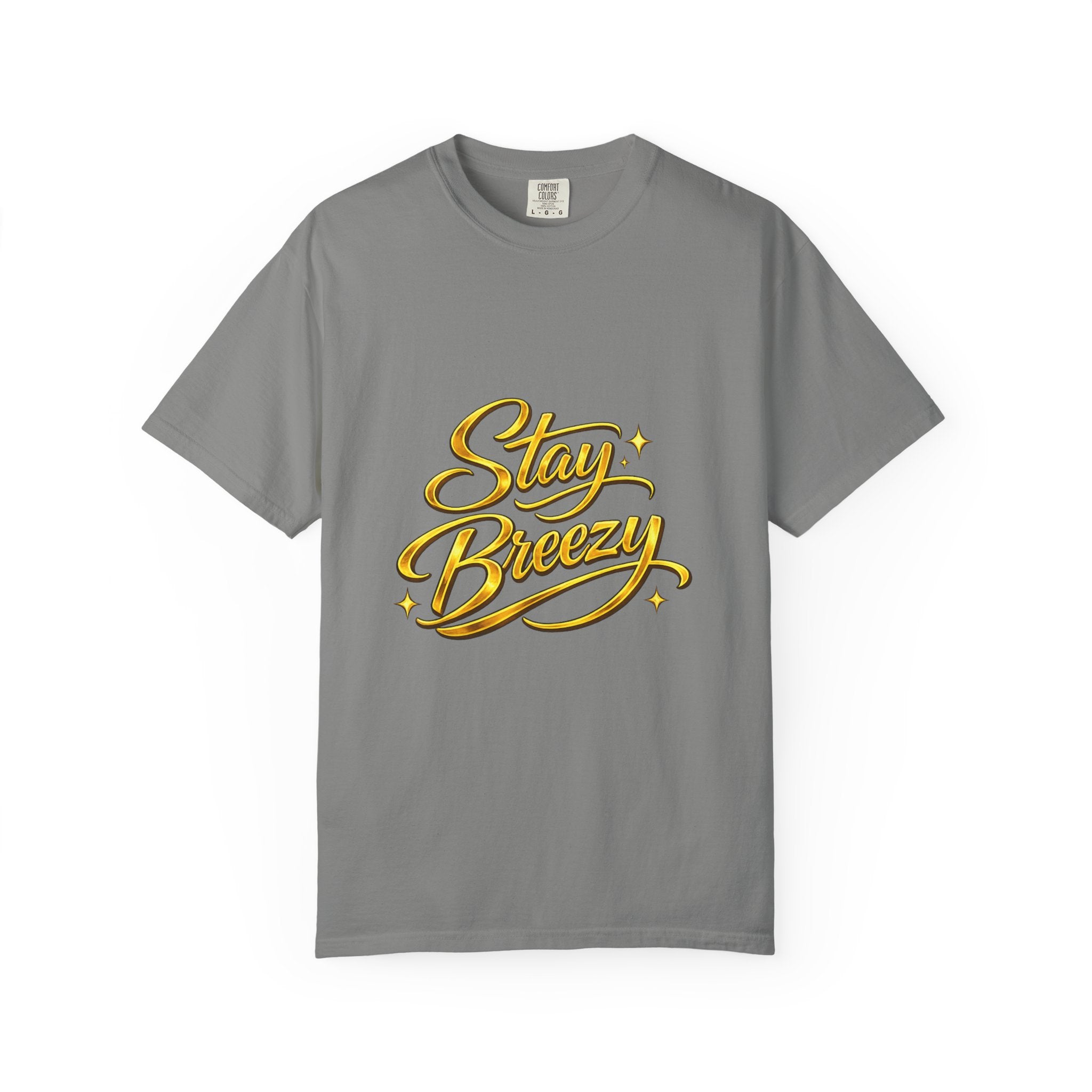 Stay Breezy T-Shirt — Vintage Script Graphic Tee