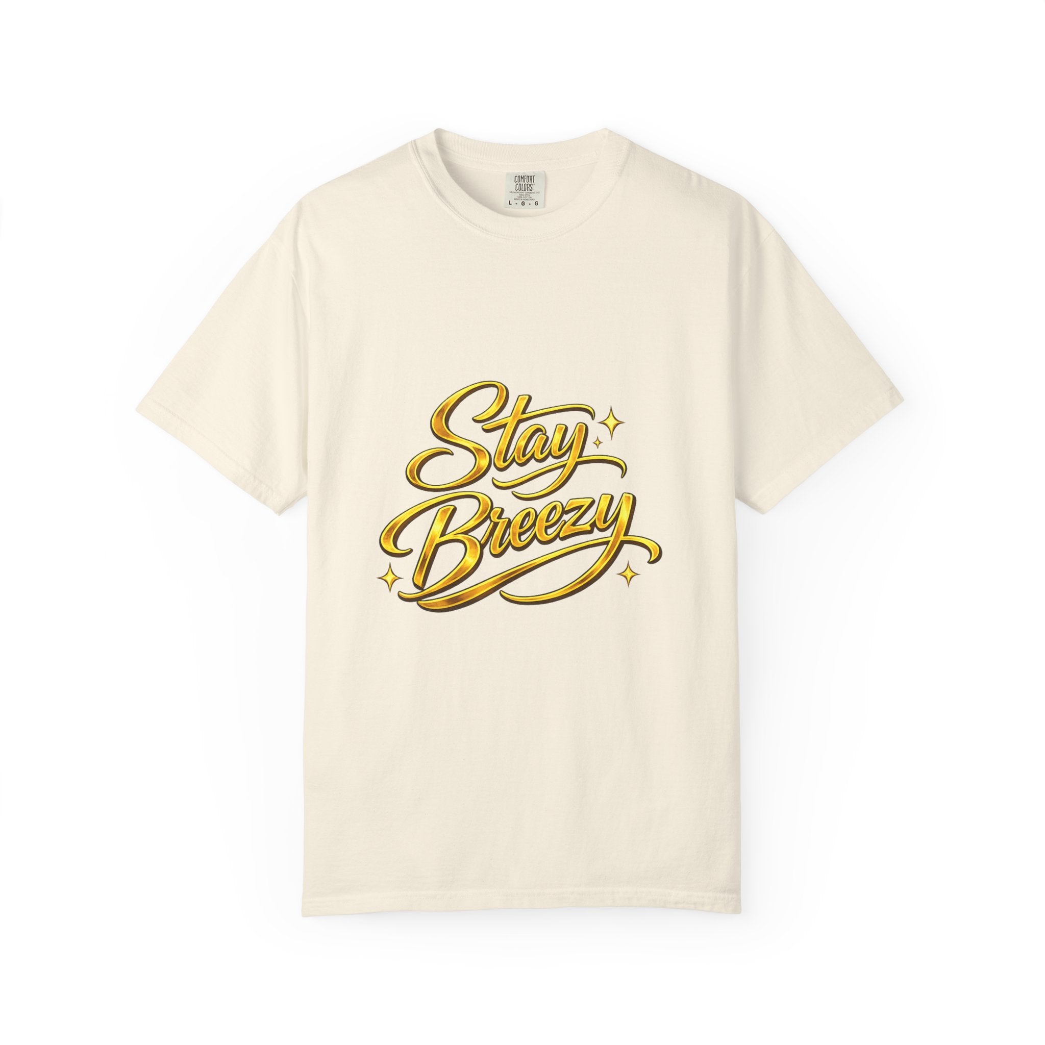 Stay Breezy T-Shirt — Vintage Script Graphic Tee