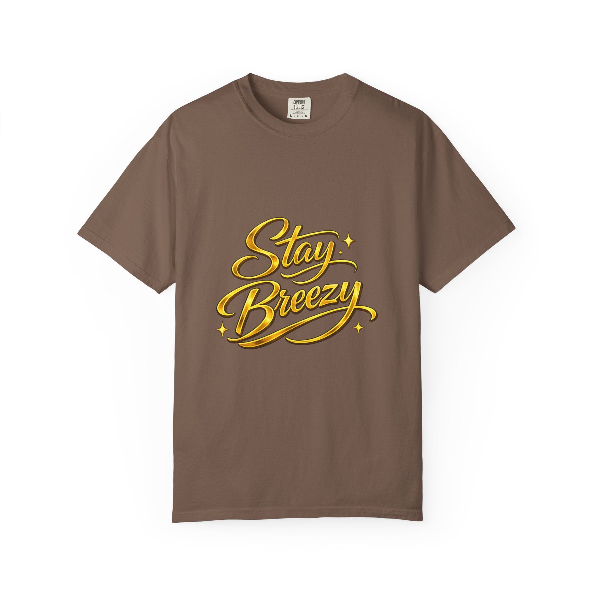 Stay Breezy T-Shirt — Vintage Script Graphic Tee