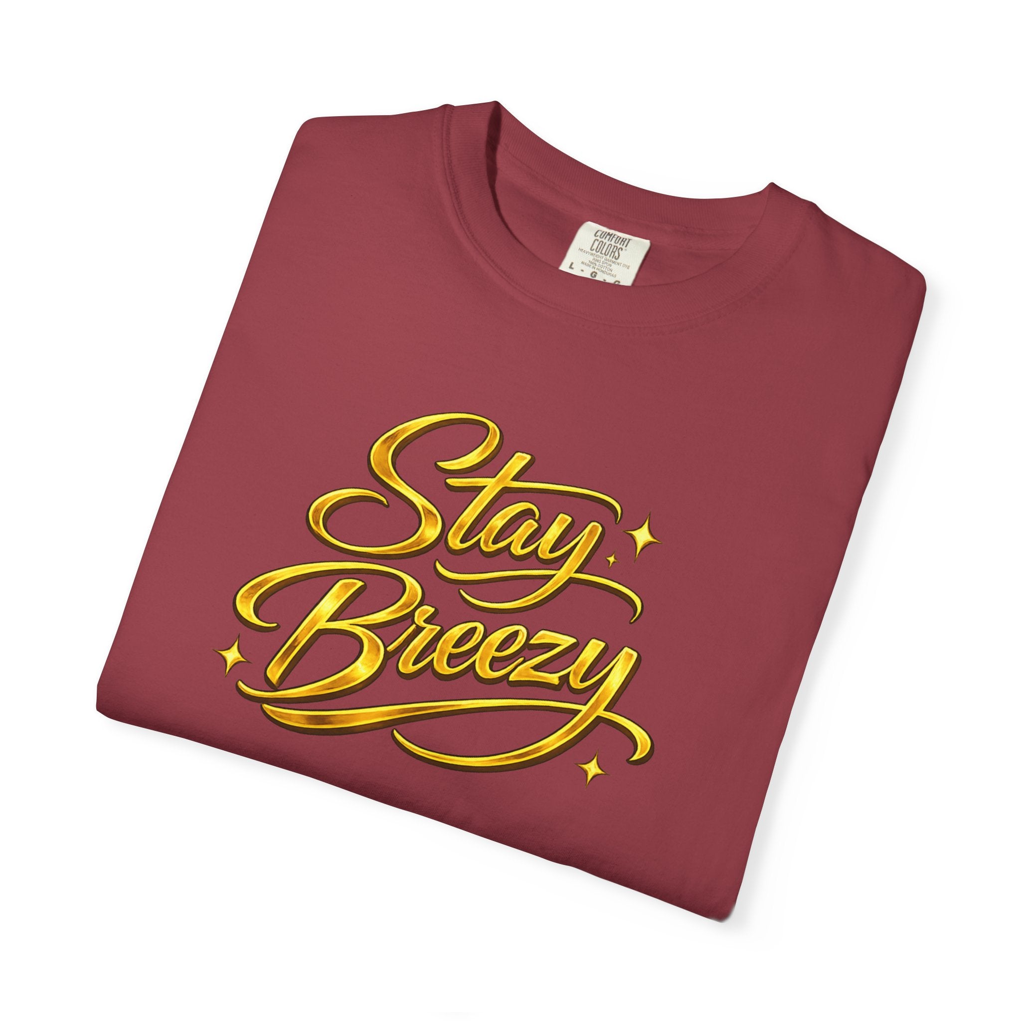 Stay Breezy T-Shirt — Vintage Script Graphic Tee