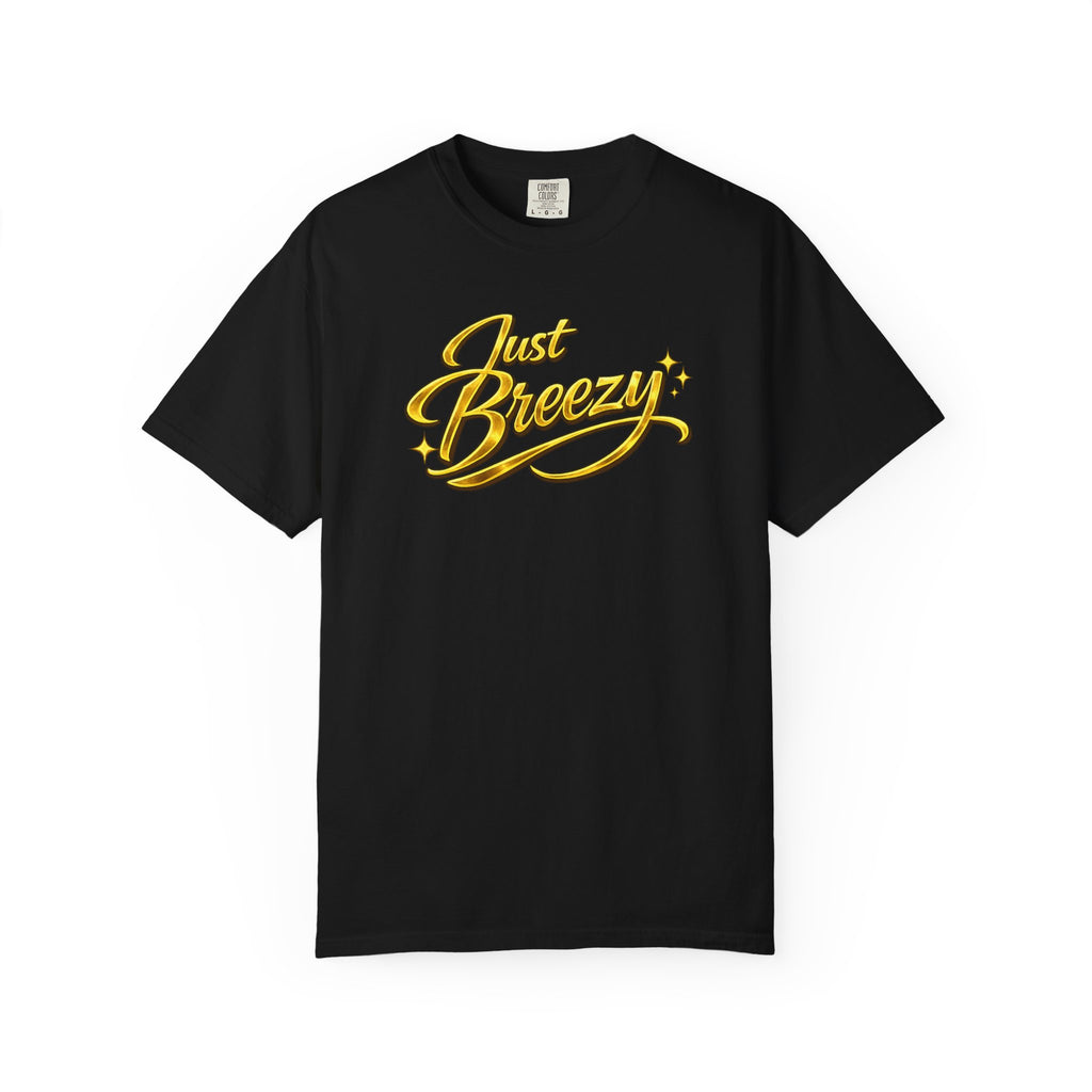 Just Breezy T-Shirt — Retro Script Graphic Tee