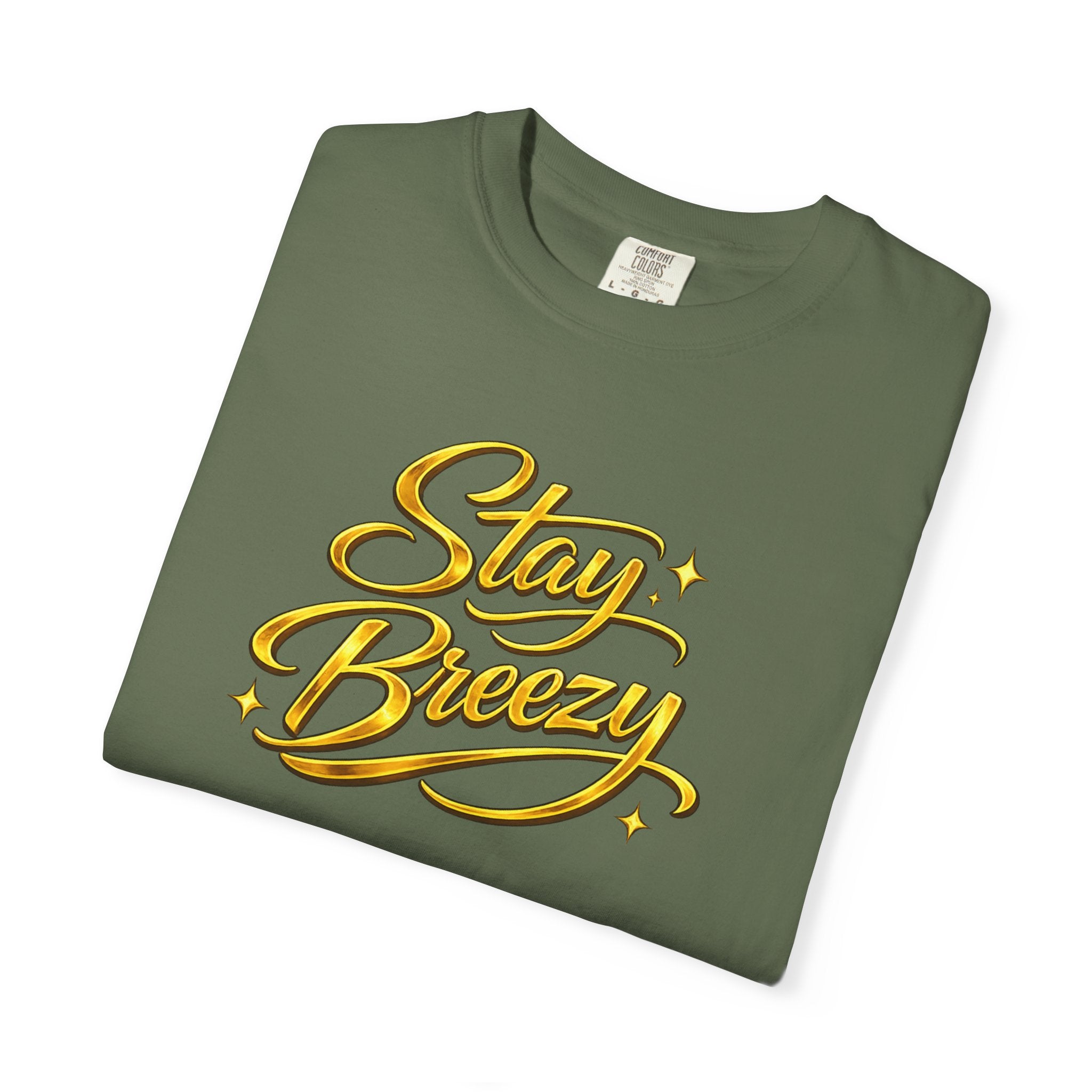 Stay Breezy T-Shirt — Vintage Script Graphic Tee