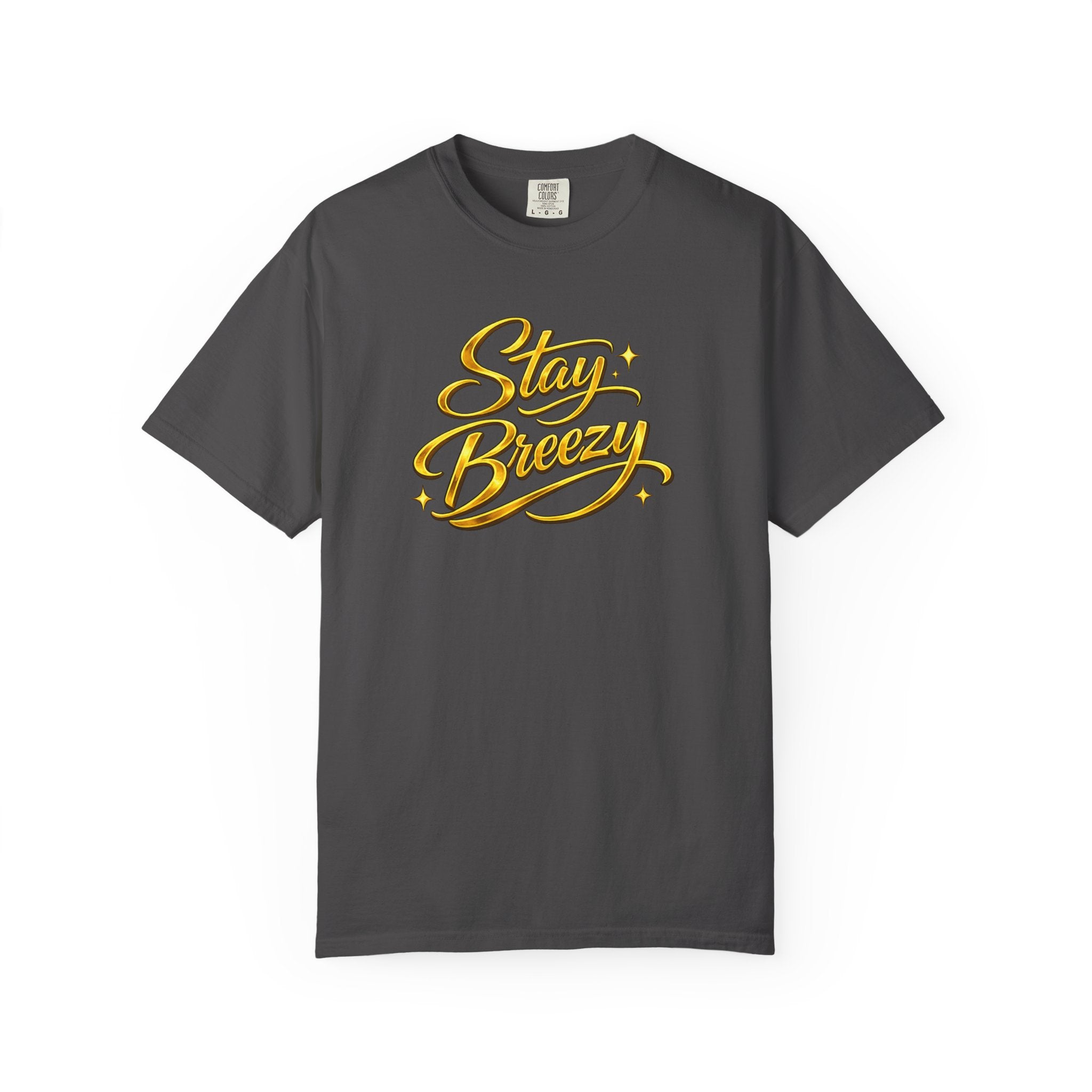 Stay Breezy T-Shirt — Vintage Script Graphic Tee