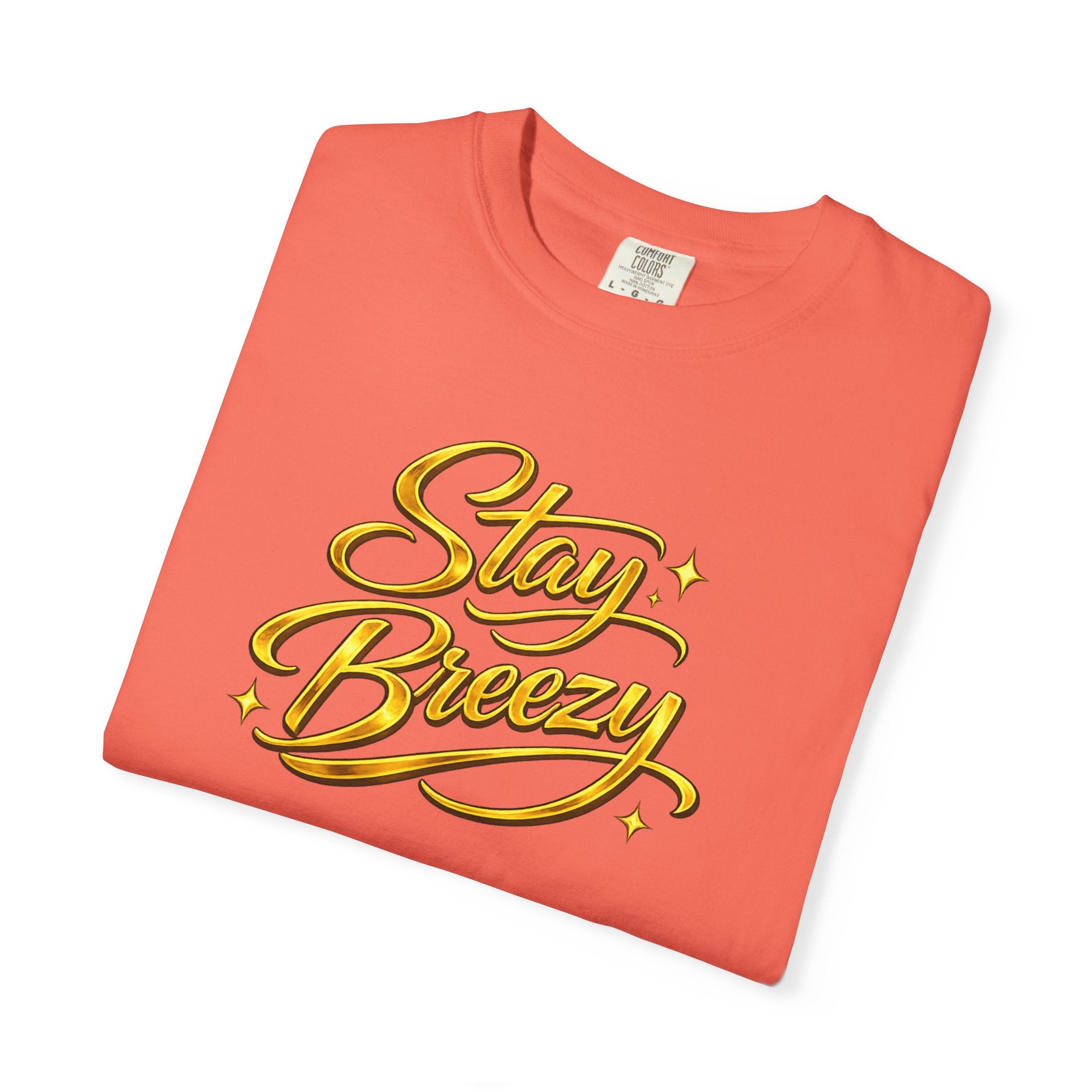 Stay Breezy T-Shirt — Vintage Script Graphic Tee