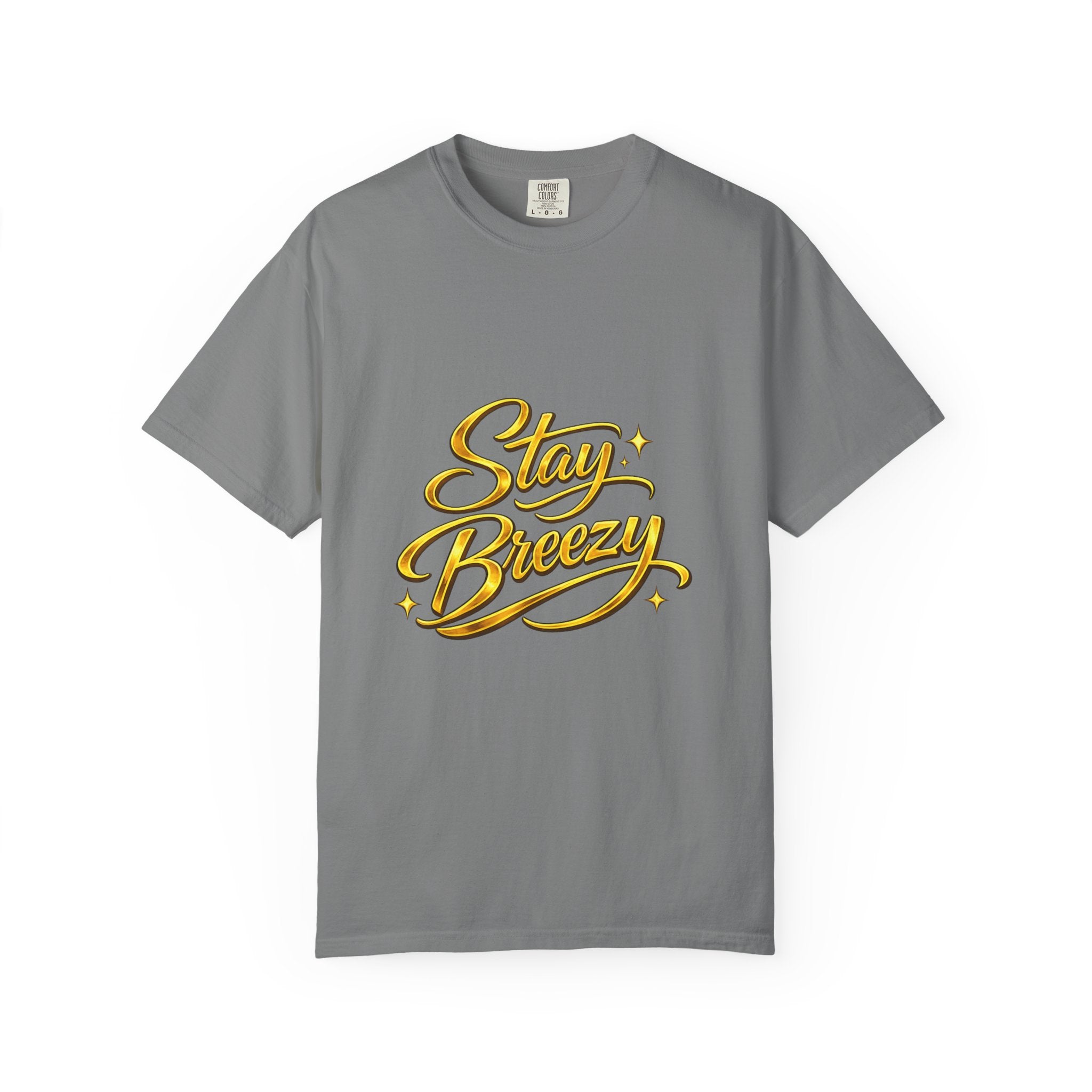 Stay Breezy T-Shirt — Vintage Script Graphic Tee