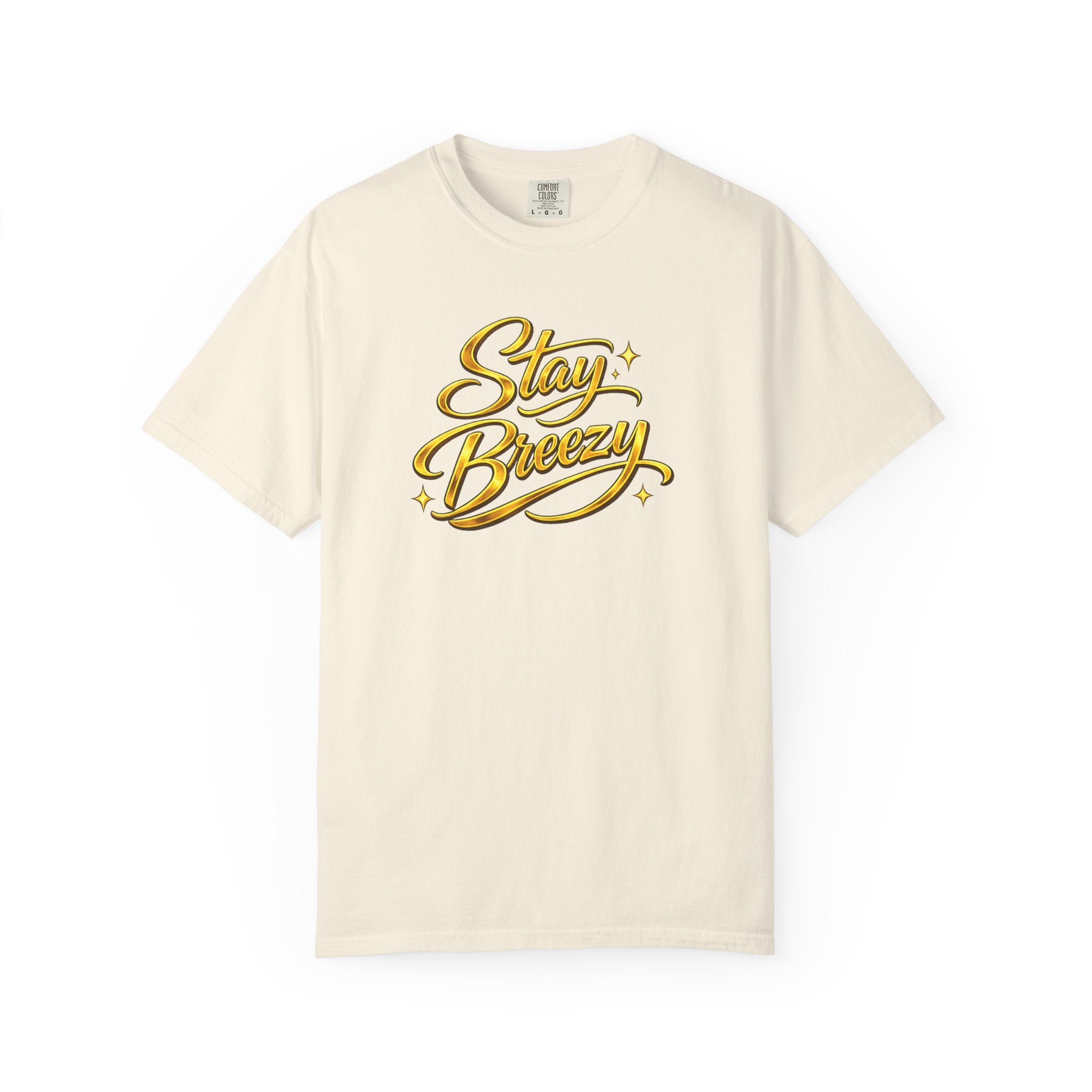 Stay Breezy T-Shirt — Vintage Script Graphic Tee